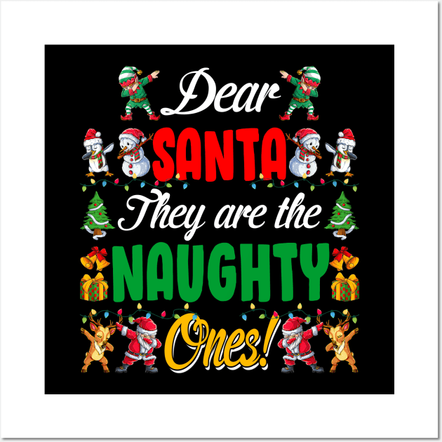 Dear Santa They Are The Naughty Ones Christmas Wall Art by eyelashget